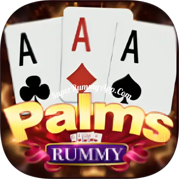 Rummy Palms - Top Trending Rummy App List 2025 ₹41 Bonus