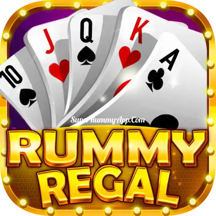 Rummy Regal Mod Apk Download - UP Rummy App Download