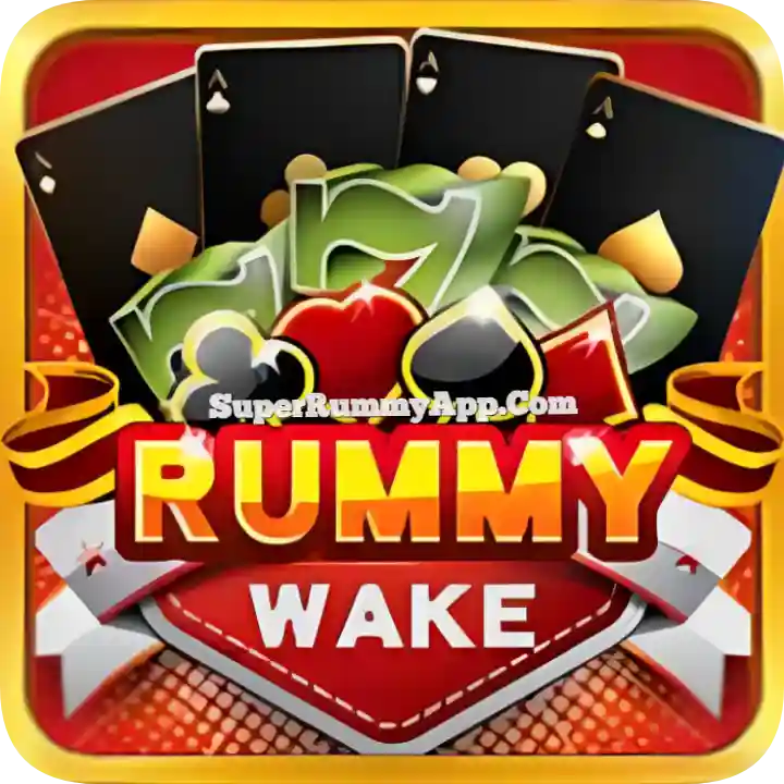 Rummy Wake Apk download - Top Trending Teen Patti App List ₹51 Bonus