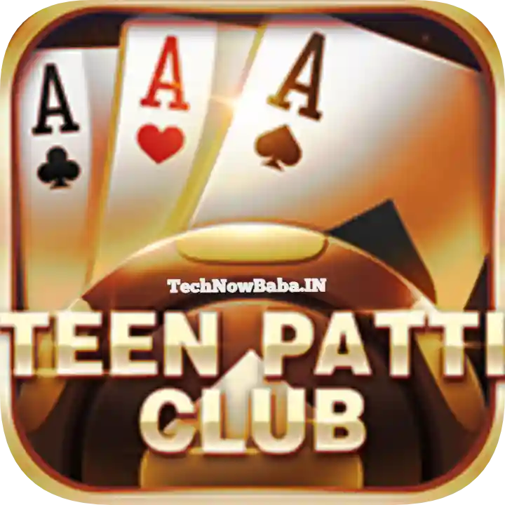 Teen Patti Club - Top 50 Teen Patti App List